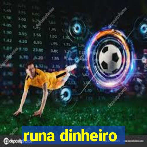 runa dinheiro